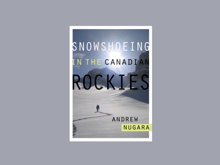 Snowshoeing in the Canadian Rockies book cover with grey background
